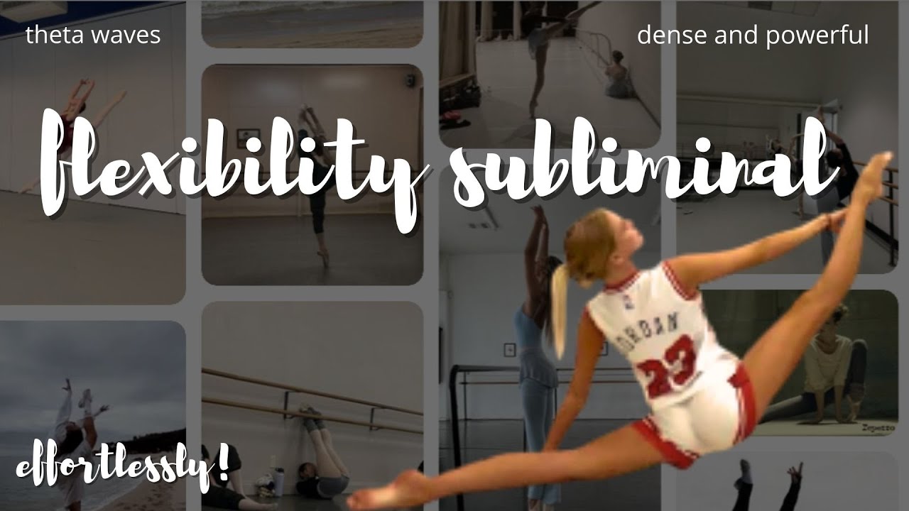 flexible like a russian rhythm gymnast! - subliminal⋆｡°✩