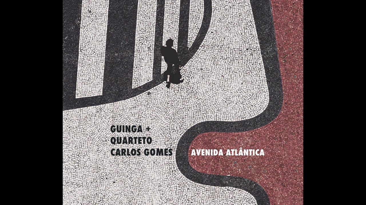 Avenida Atlântica | Guinga + Quarteto Carlos Gomes | Álbum Completo | Selo Sesc