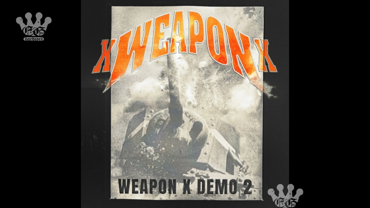 [EGxHC] xWeaponx - Weapon X Demo 2 - 2025 (Full EP)