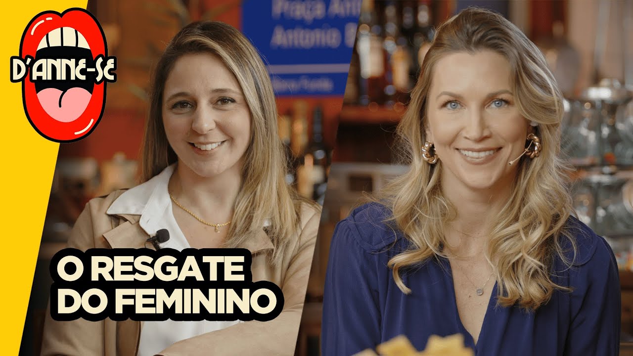 O resgate do feminino | Anne Lottermann conversa com Cintia Bedin