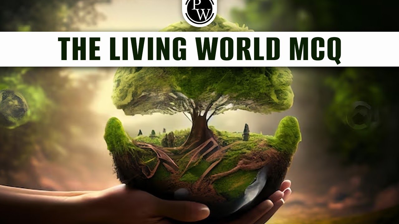 THE LIVING WORLD MCQ FINGERTIPS NEET 2026 