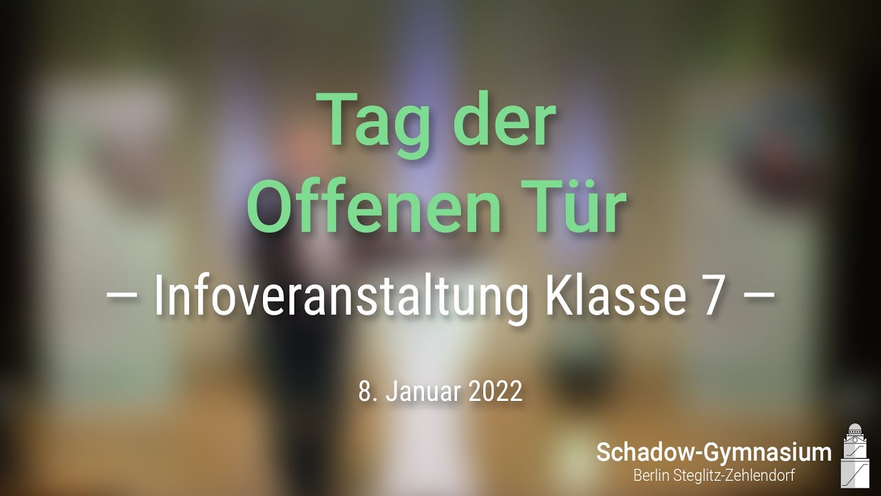 Tag der Offenen Tür 2022 – Infoveranstaltung zum Übergang in Klasse 7