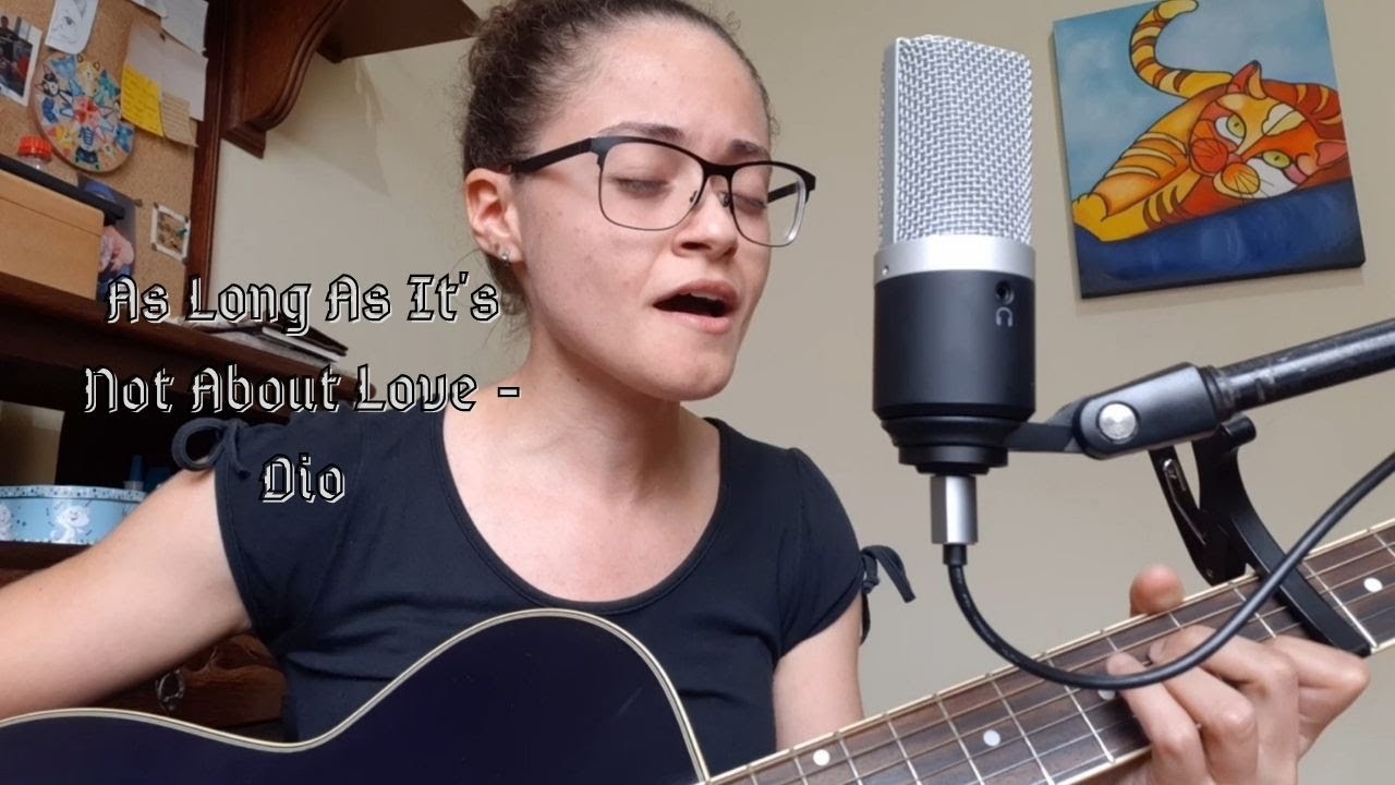 As Long As It's Not About Love  - Dio (cover Letícia David)