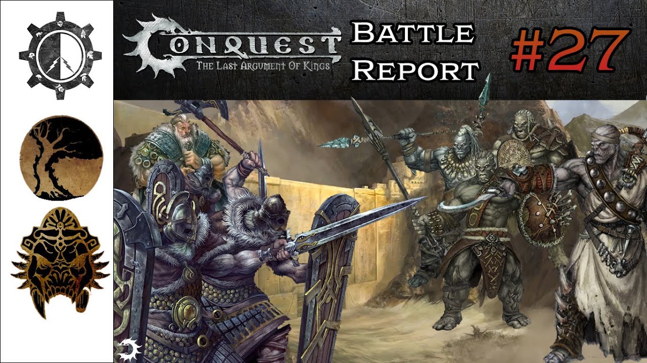 B&P Conquest LAOK #27 Battle Report Wadrhun Vs Nord!
