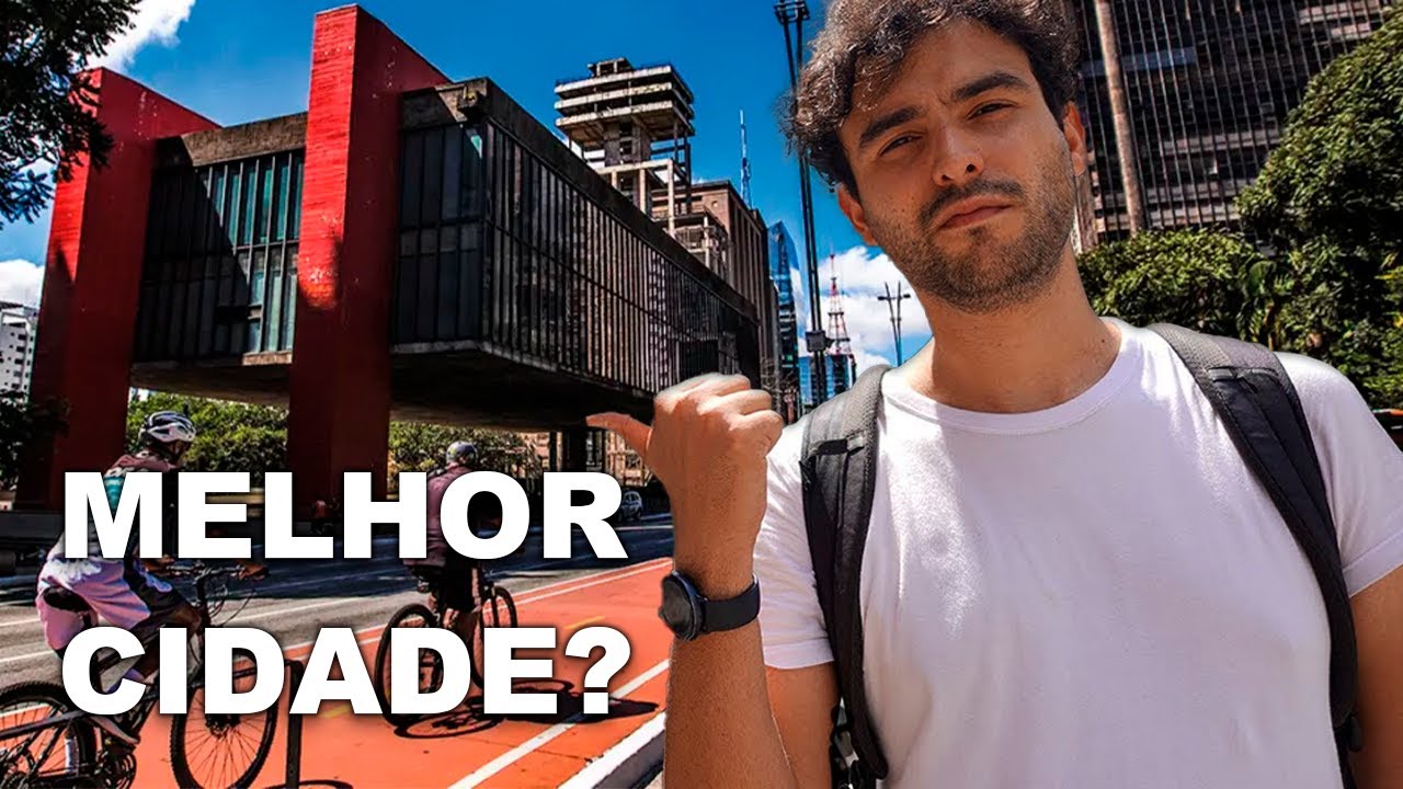 SÃO PAULO É A MELHOR CIDADE DO BRASIL?