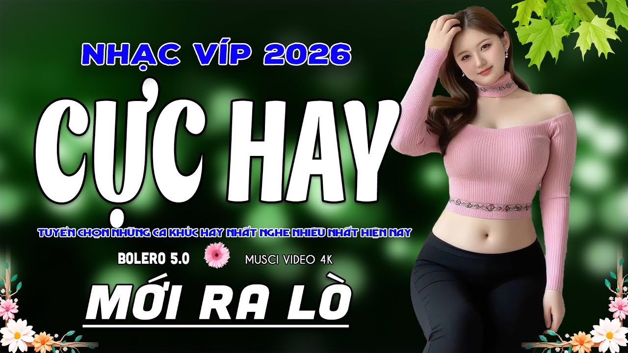 Nhạc Víp.. BOLERO 5.0* 08/02/2026 NHẠC TUYỂN HAY NHẤT VIỆT NAM ➤ Lk Ca Nhạc Trữ Tình MỚI ĐÉT 2026..