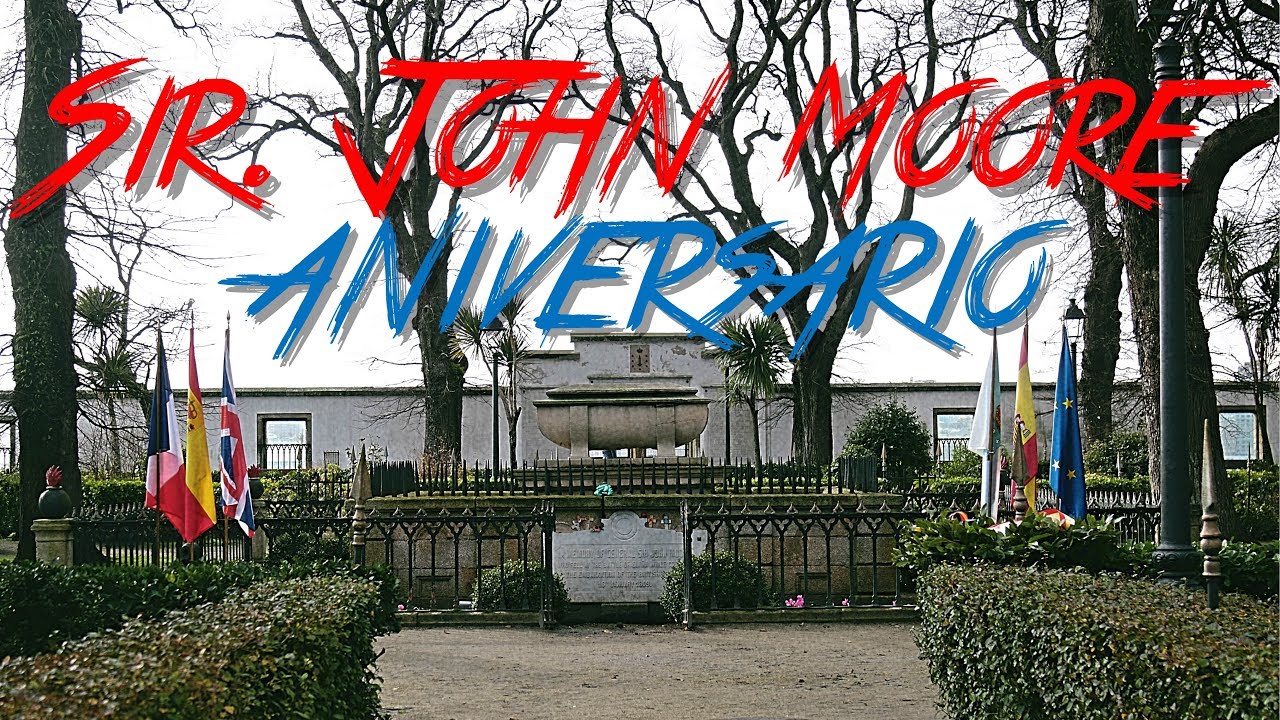 🇪🇸 ANIVERSARIO SIR. JOHN MOORE & JARDIN DE SAN CARLOS  - A CORUÑA - GALICIA - ESPAÑA #40 - 2017
