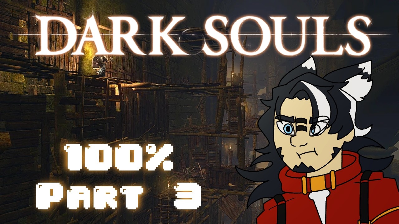 It begins! Road to 100%, Dark Souls (3)