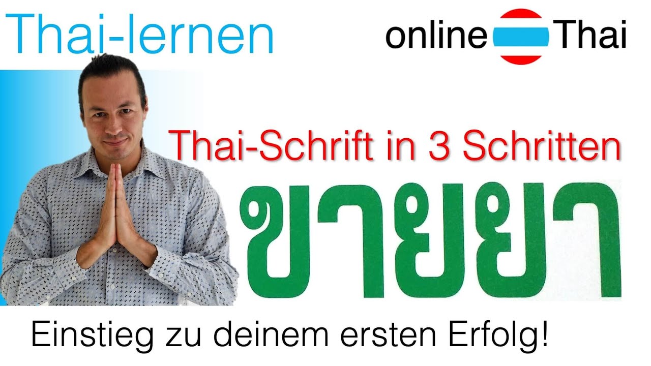 online Thai lernen || In 3 Schritten Thailändisch lesen!