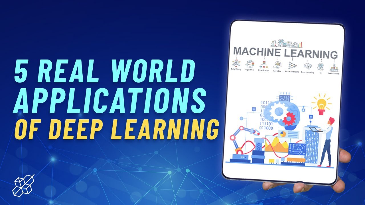 5 реальных применений глубокого обучения | Learn Machine Learning