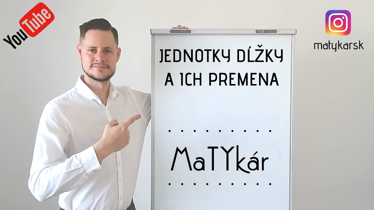JEDNOTKY DĹŽKY a ich premena