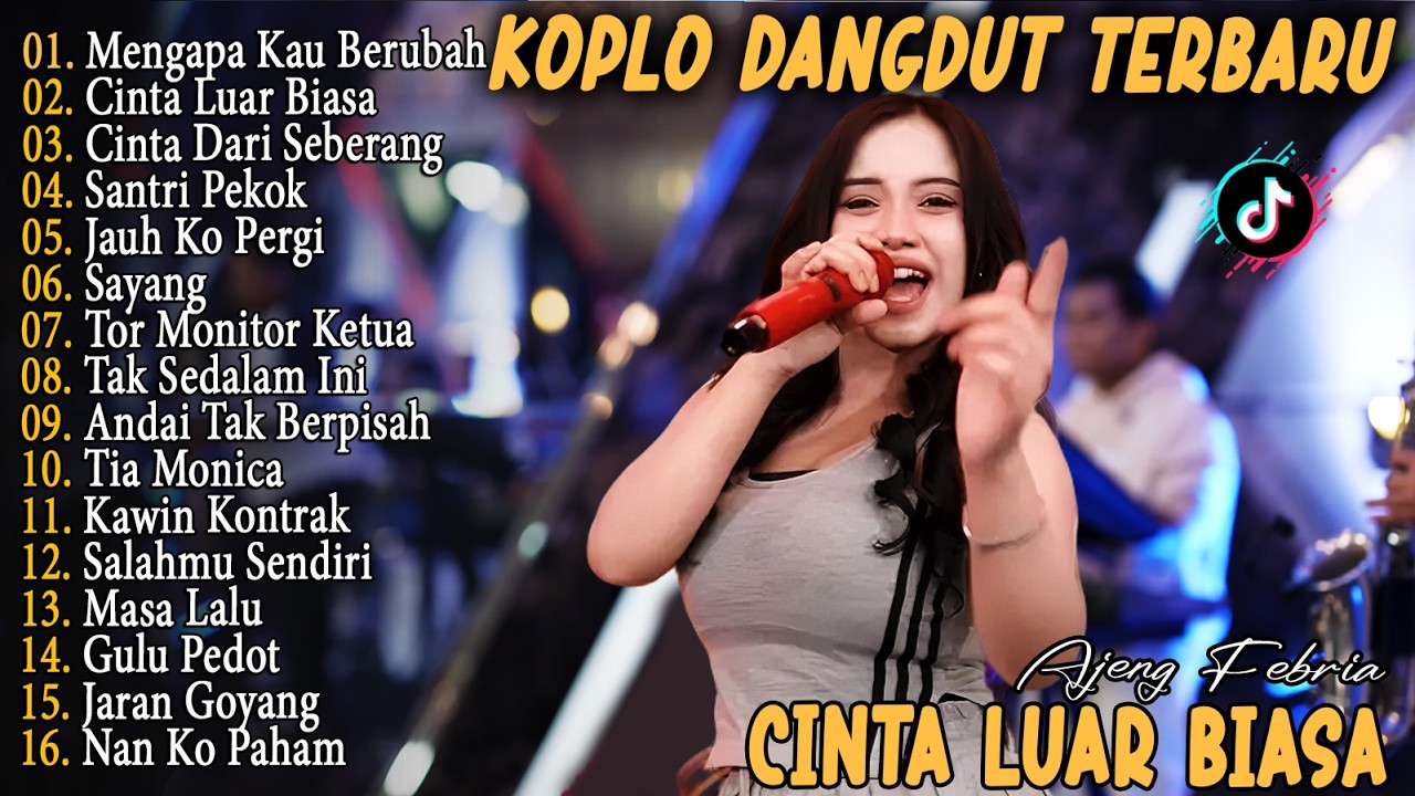 Ajeng - MENGAPA KAU BERUBAH, CINTA LUAR BIASA, CINTA DARI SEBERANG - Dangdut Koplo Viral 2k26!!