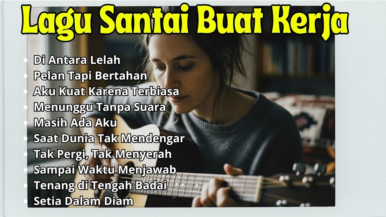 🎧 LAGU KERJA TENANG DAN NYAMAN 2026 | FULL ALBUM SLOW ROCK