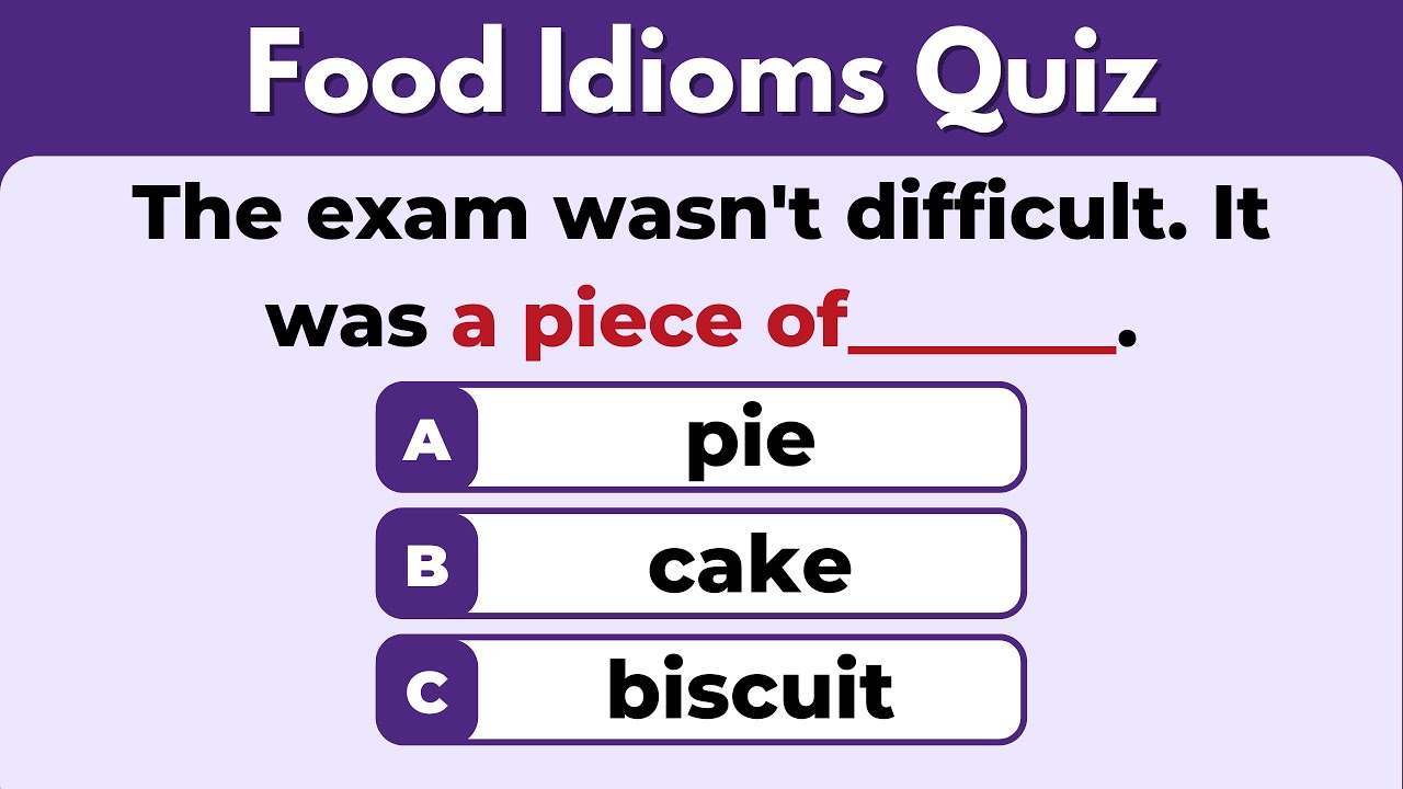English Food-Related Idioms Quiz | Including Explanations For Each Idiom | English Quiz #1