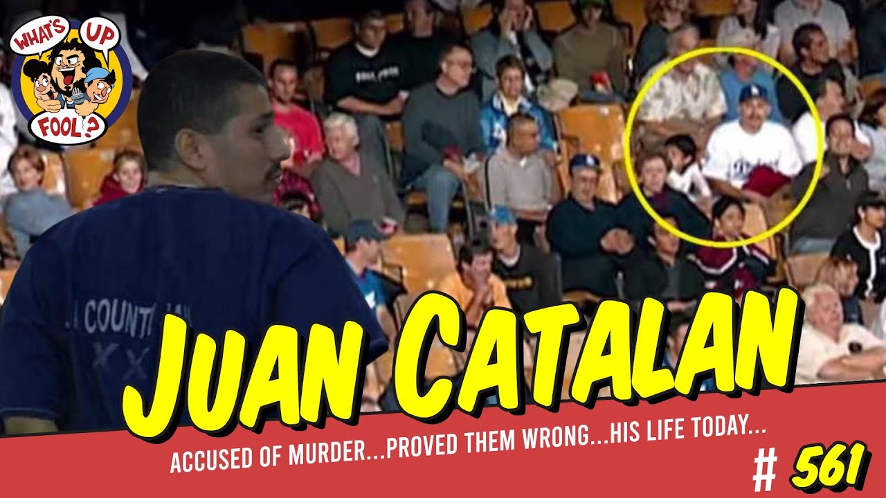 WHAT'S UP FOOL? Episode #561 with Juan Catalan