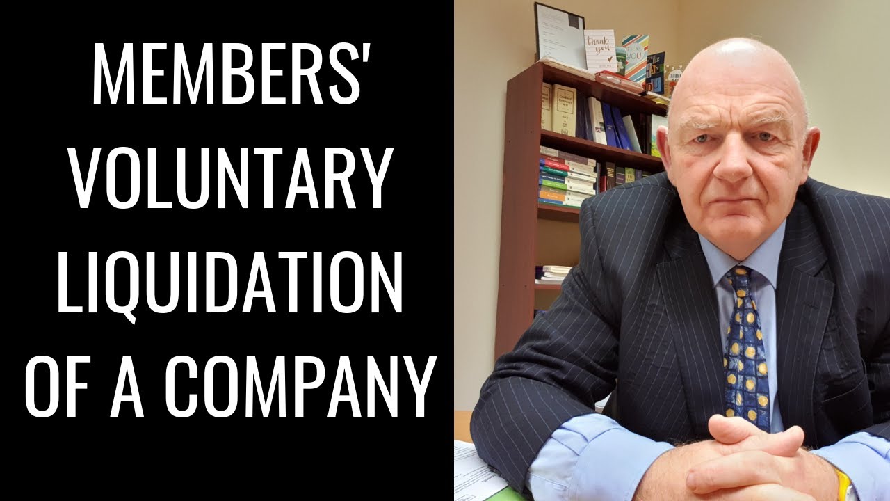 Members' Voluntary Liquidation of a Company