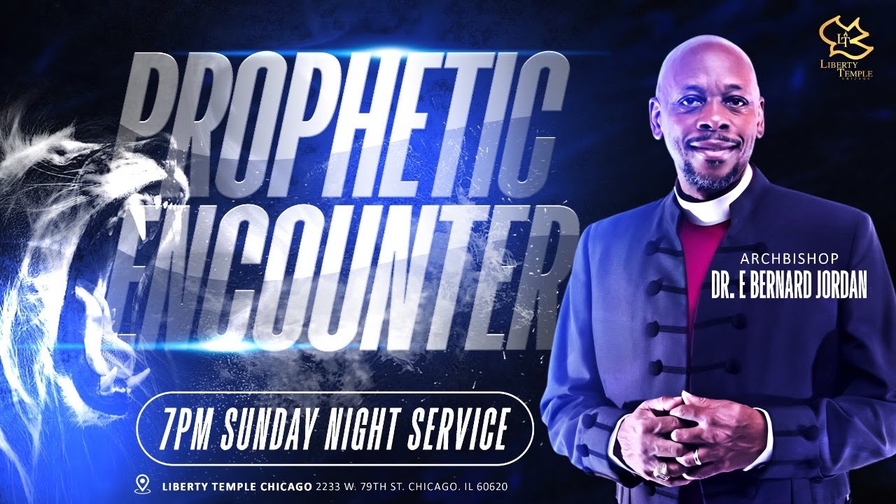 Prophetic Encounter w/ Archbishop Dr. E. Bernard Jordan