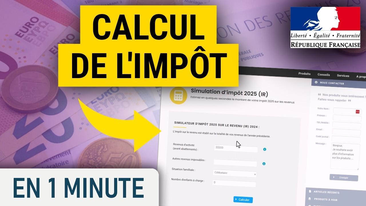 Comment calculer votre imp&ocirc;t sur le revenu ?