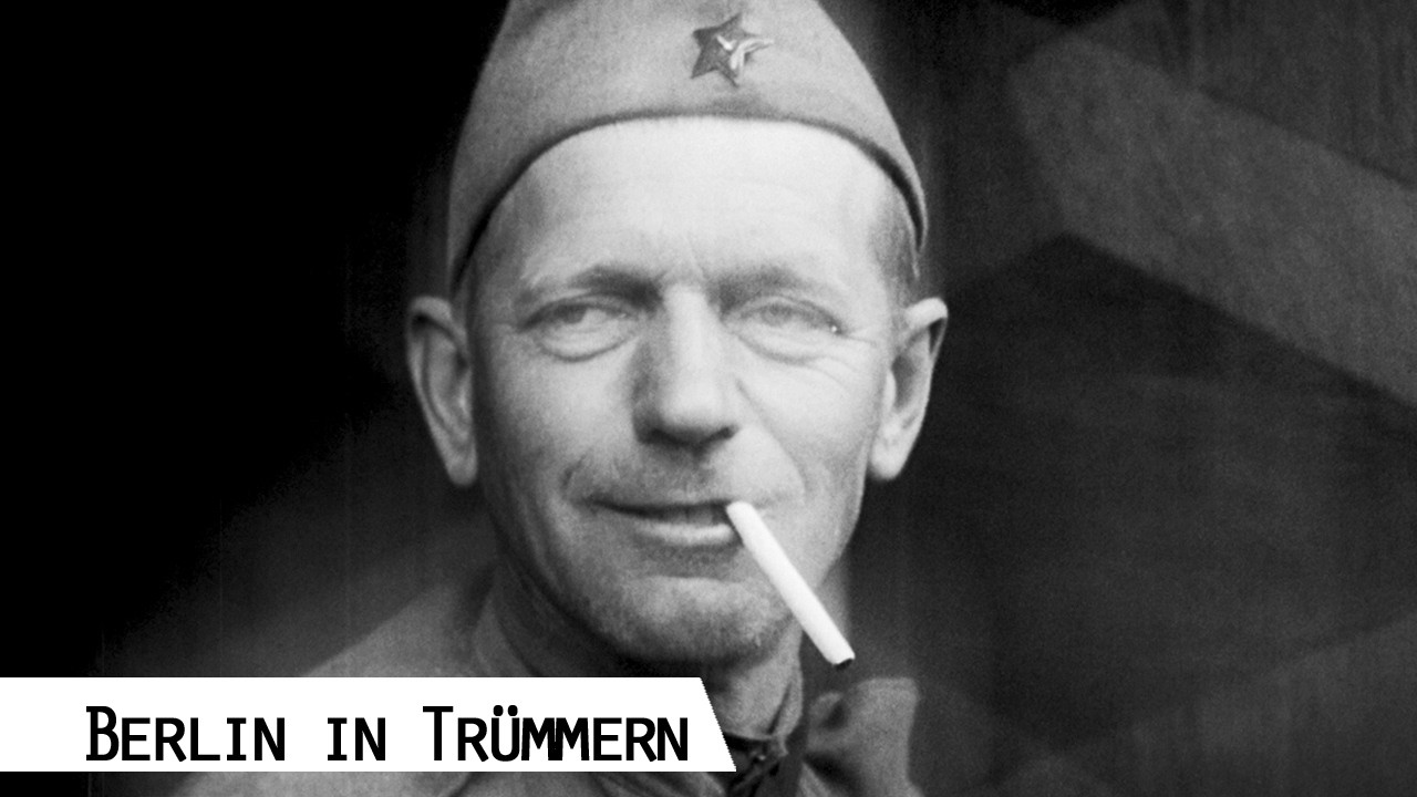 Das zerstörte Berlin 1945 – Einzigartige, teils unveröffentlichte Filmaufnahmen in 4K