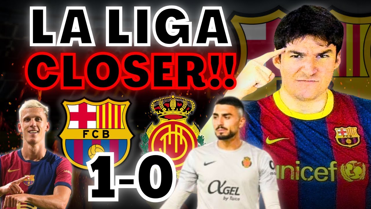 DANI OLMO GETS BARÇA CLOSER TO THE TITLE - FC BARCELONA 1️⃣ MALLORCA 0️⃣