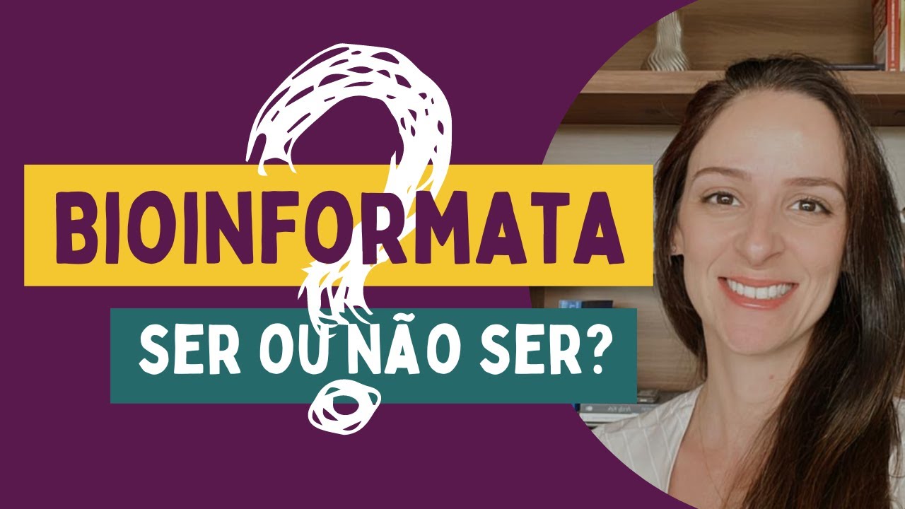 Bioinformata: ser ou não ser? | 3 vantagens do Bioinformata