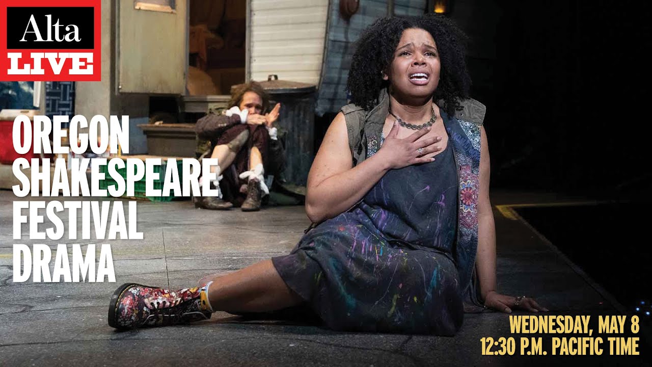 Alta Live: The Drama at Oregon Shakespeare Festival