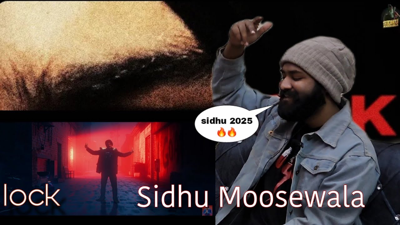 LOCK ( REACTION VIDEO) SIDHU MOOSE WALA | THE KIDD | NAVKARAN BRAR |  #sidhumoosewala  #LOCK