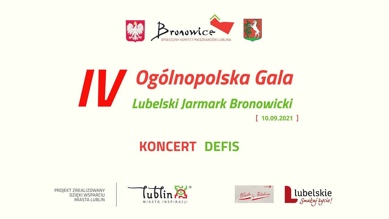 IV Ogólnopolska Gala – Lubelski Jarmark Bronowicki | Koncert Defis | 10.09.2021