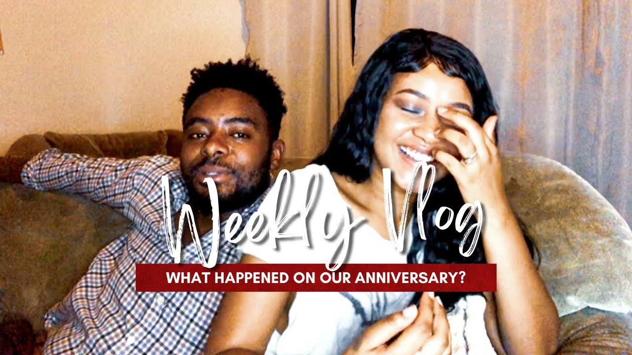 I RUINED OUR ANNIVERSARY.. | VLOG | NAMIBIAN YOUTUBER