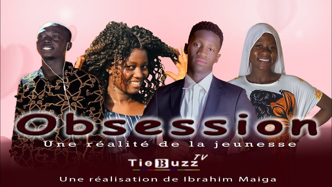 Obsession - court-métrage _ une réalisation de Ibrahim Maïga _ Tiebuzz média