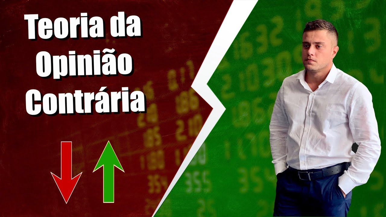 Introdução à Teoria da Opinião Contrária (Mercado Financeiro)