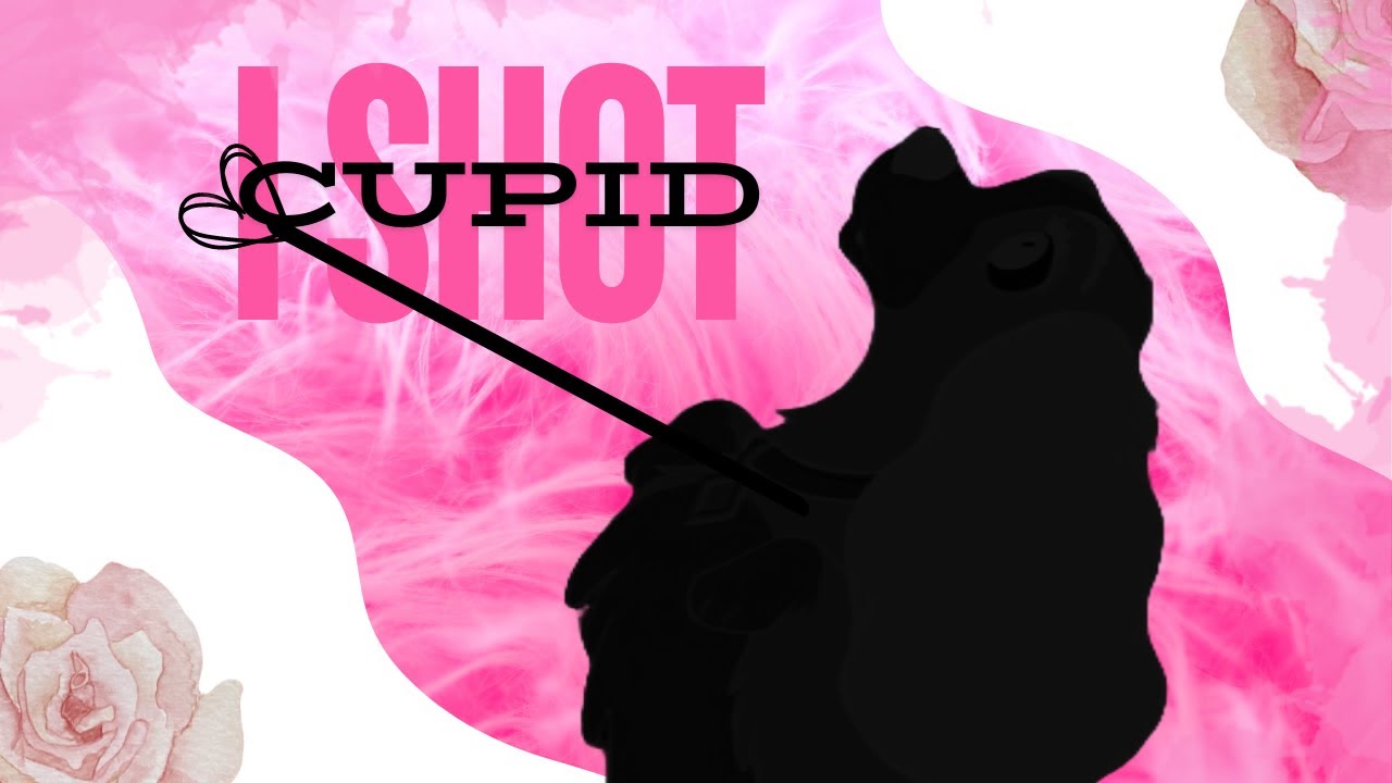 I shot cupid | complete animash mep