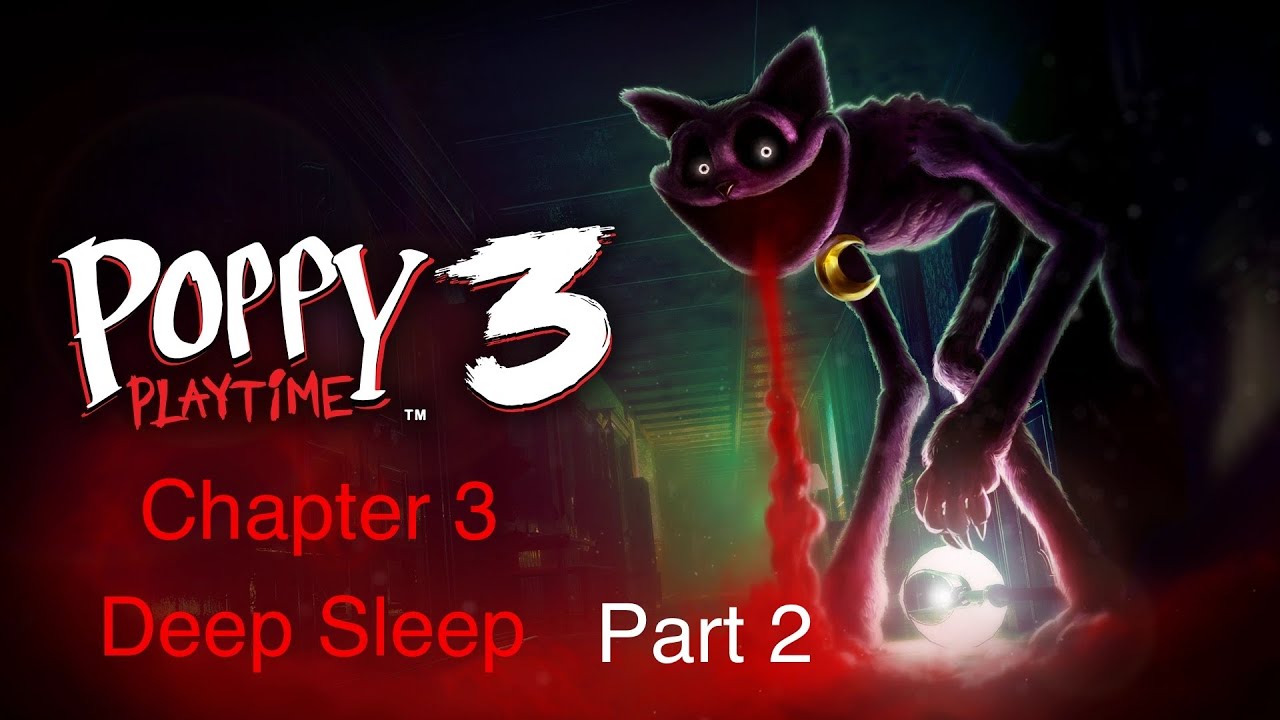Poppy Playtime Chapter 3: Deep Sleep (part 2)