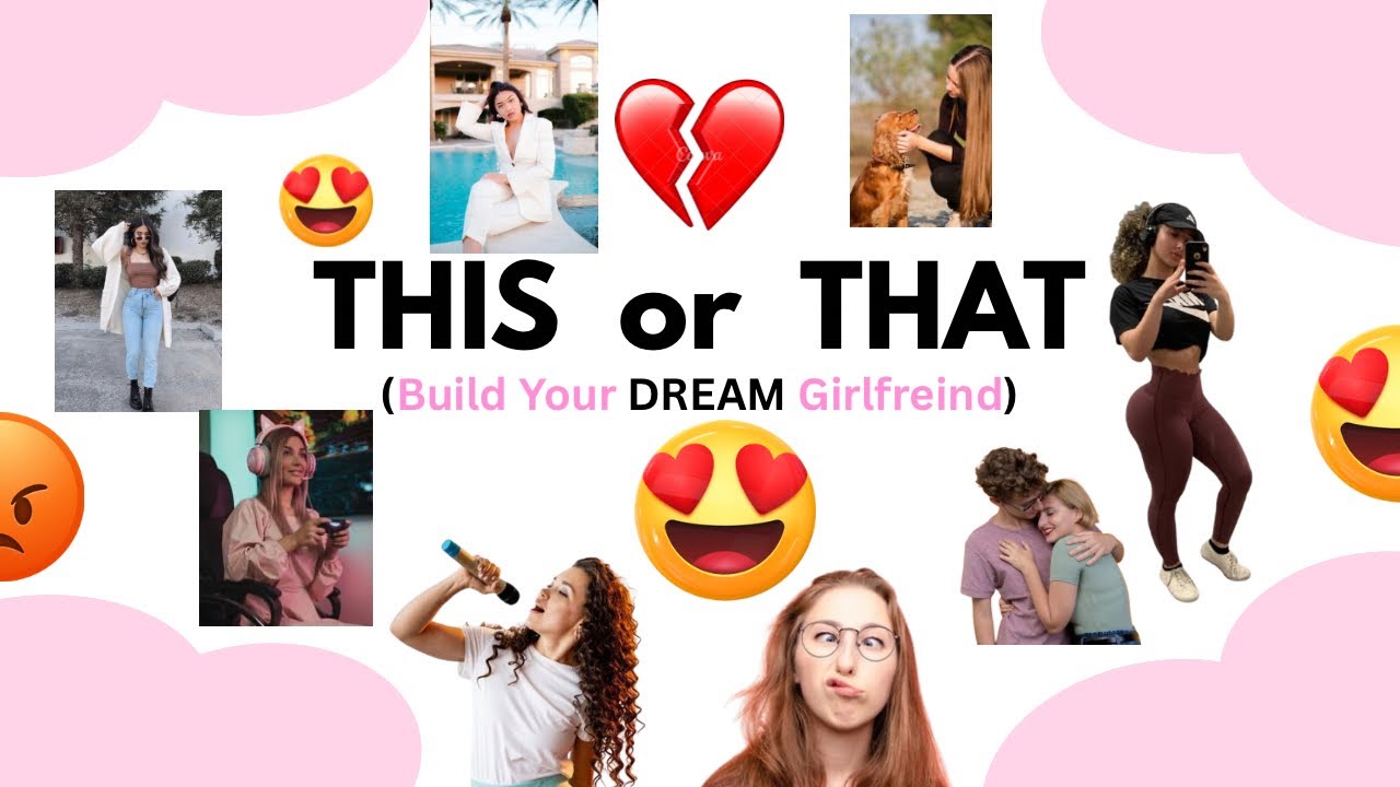 Build Your DREAM Girlfriend😍 | Ultimate This or That Challenge #DreamGirlfriend #ThisOrThat