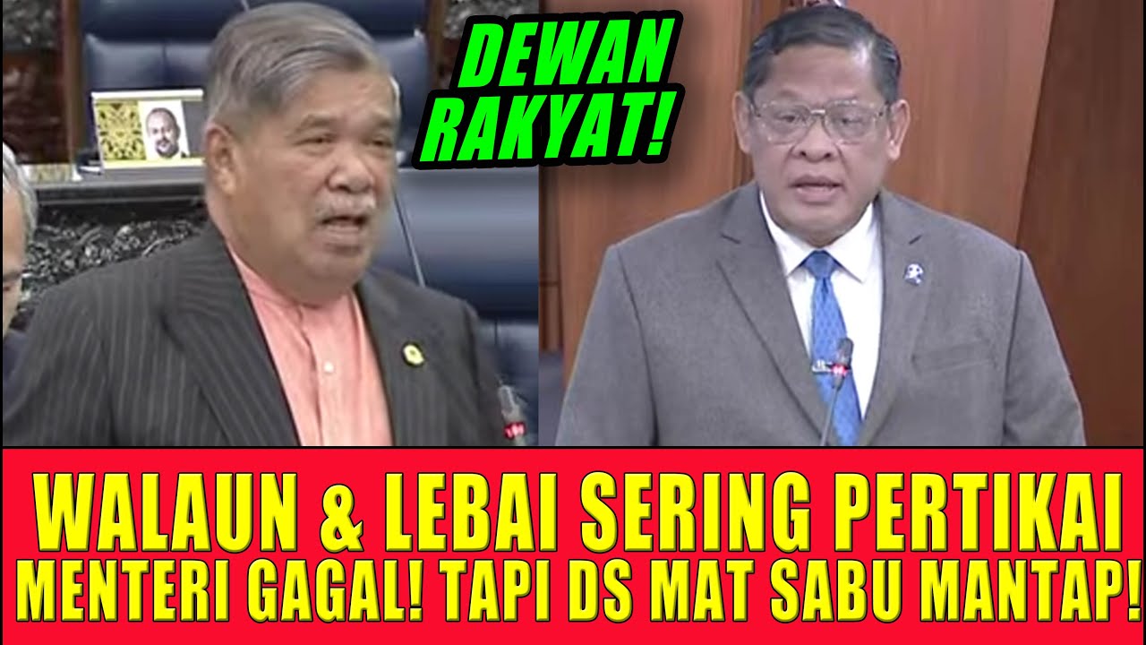 WALAUN & LEBAI SERING PERTIKAI MENTERI GAGAL! TAPI DS MAT SABU MANTAP!