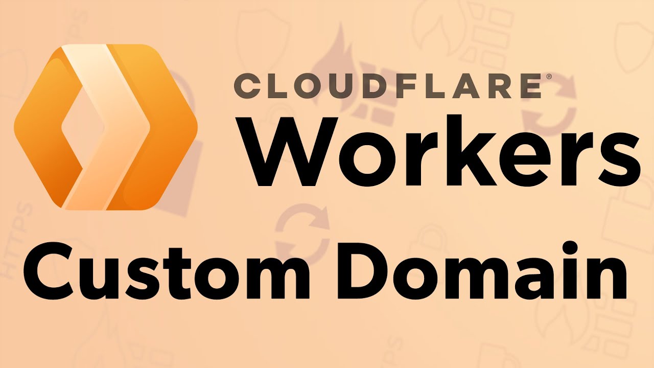 How to Setup Cloudflare Workers on a Custom Domain