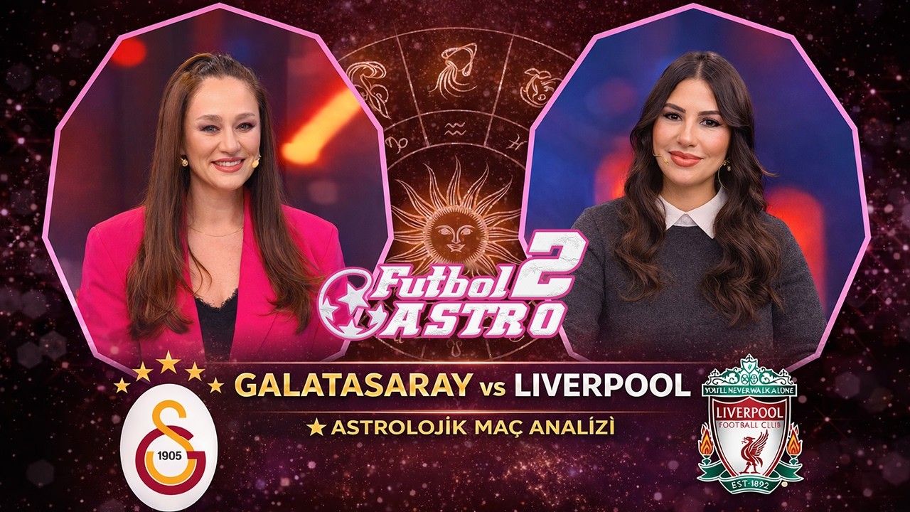 Galatasaray – Liverpool Maçı! Futbol 2 Astro’dan Çarpıcı Tahmin