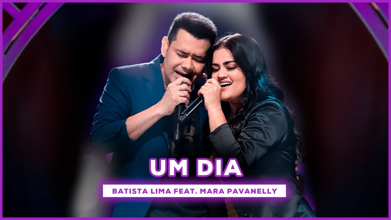 Batista Lima feat. Mara Pavanelly - Um dia (Acústico)