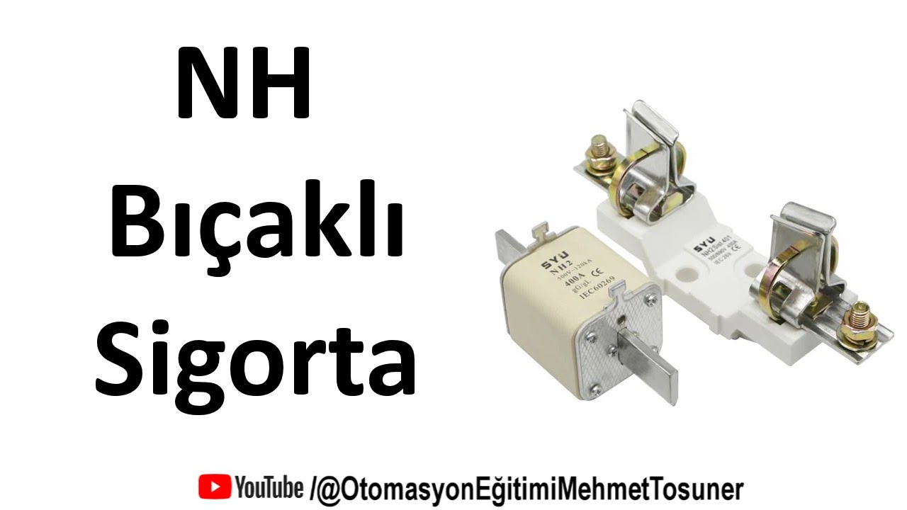NH ( Bıçaklı ) sigorta #elektrik #otomasyon #devre #kumanda #kontrol #motor #plc
