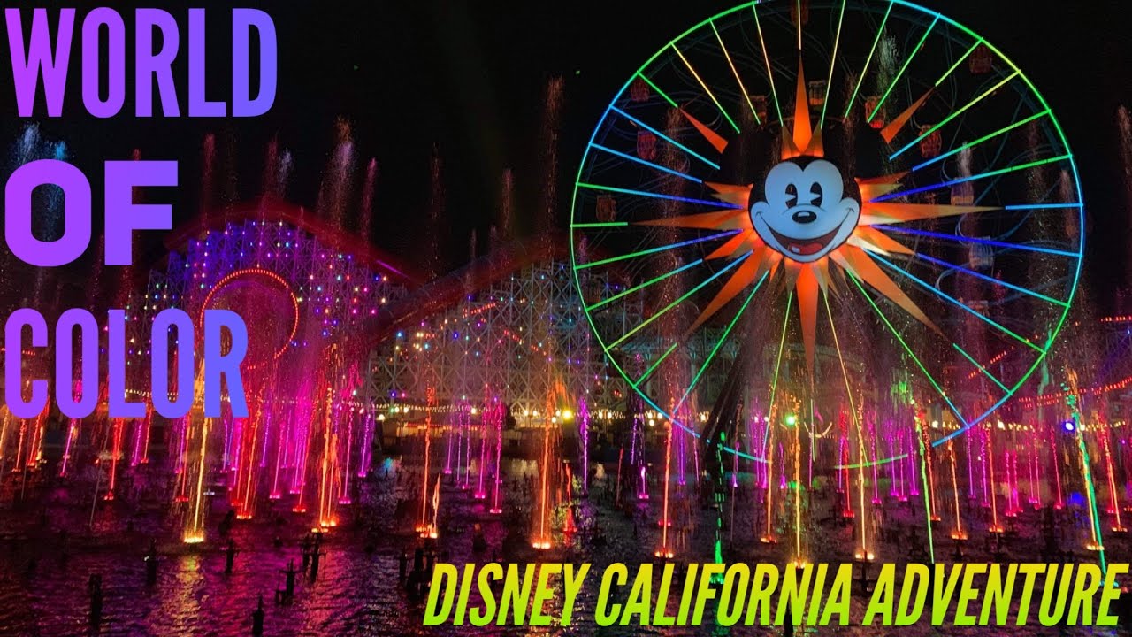 World of Color - Disney California Adventure 2019