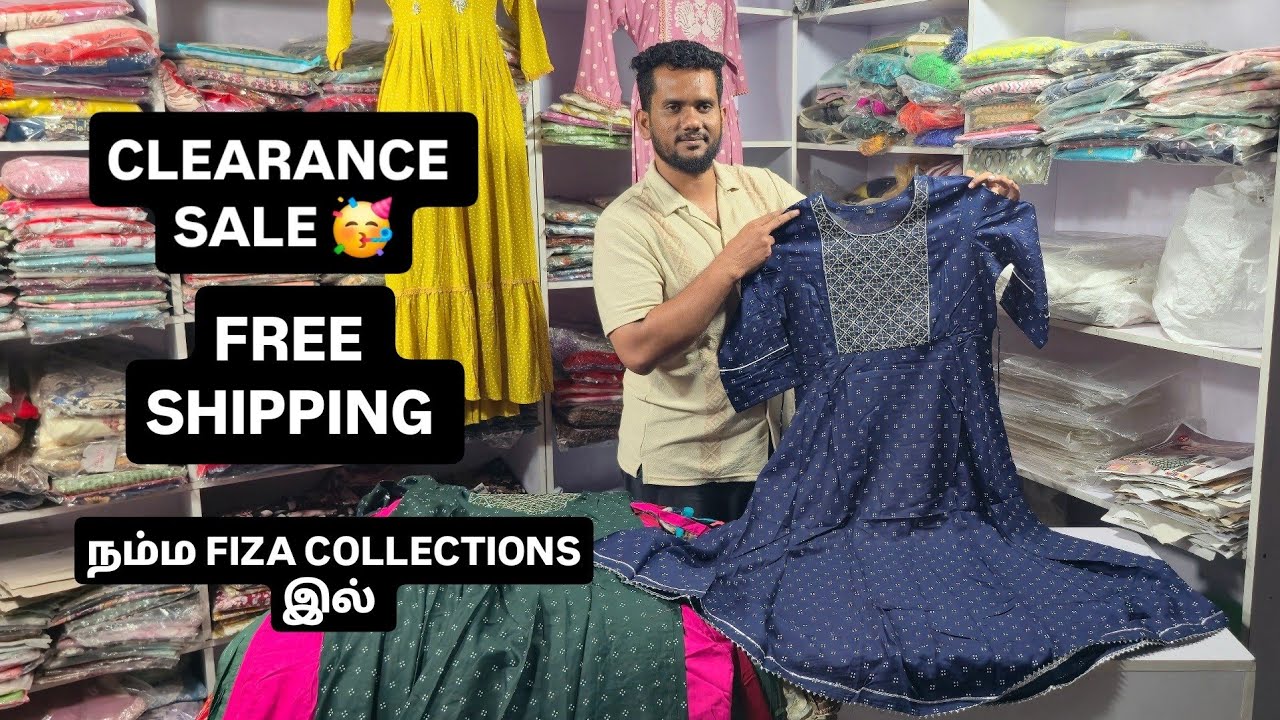 CLEARANCE | SALE | FREE | SHIPPING | நம்ம |  FIZA |  COLLECTIONS | 