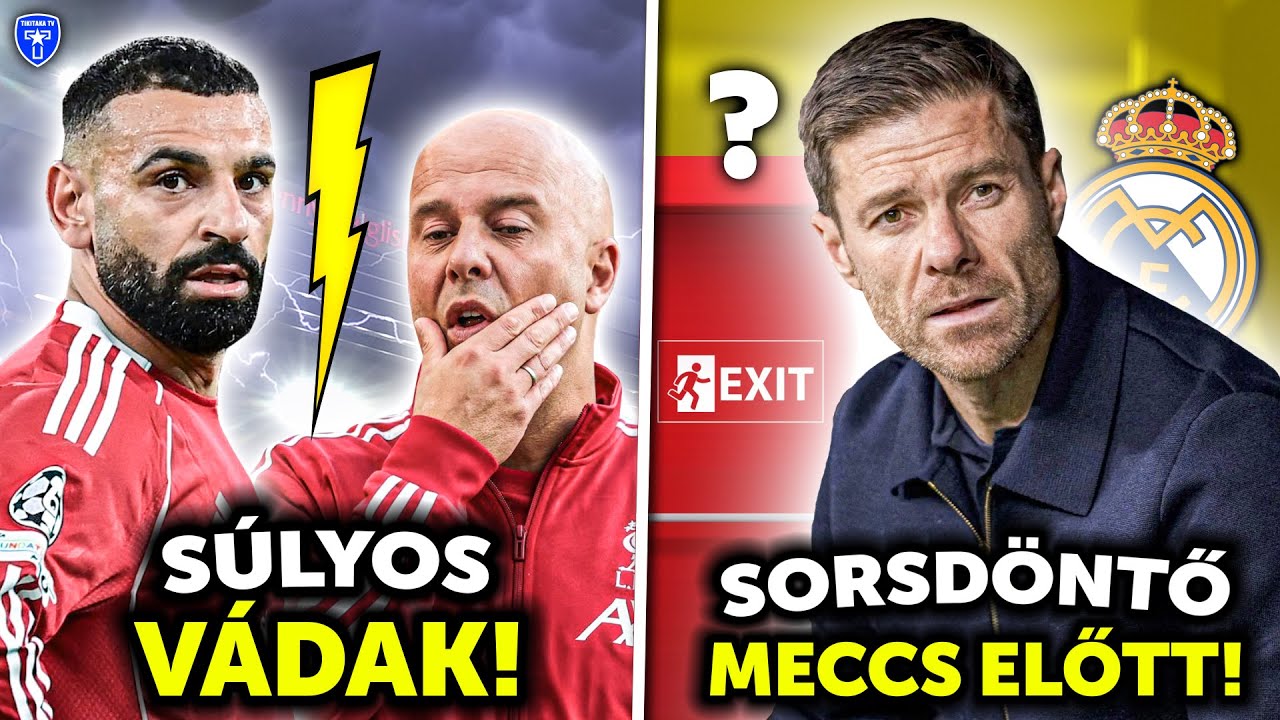 DÖBBENET! Salah KI AKARTA RÚGATNI Slotot? A Real Madrid már HOLNAP menesztheti Xabi Alonsót!