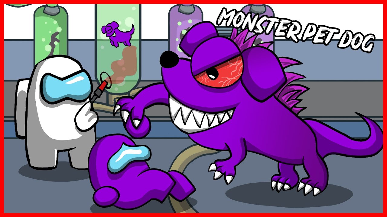 MONSTER PET DOG EVERYDAY LIFE - AMONG US IMPOSTOR ANIMATION