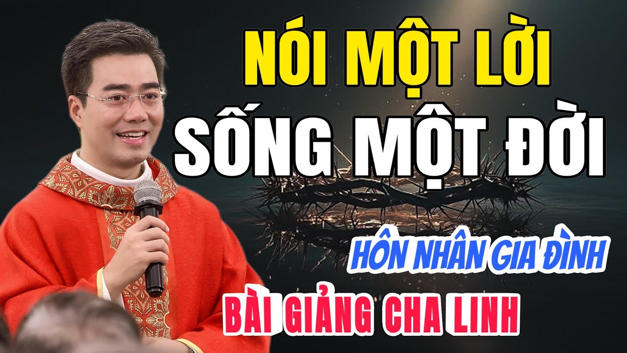 CHIA SẺ: RẤT HAY VÀ Ý NGHĨA 👉 NÓI VỚI NHAU MỘT LỜI - SỐNG BÊN NHAU CẢ ĐỜI - LM GIUSE NGUYỄN VĂN LINH