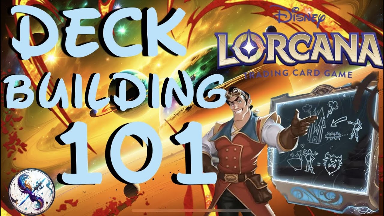 Lorcana: Deck Building 101