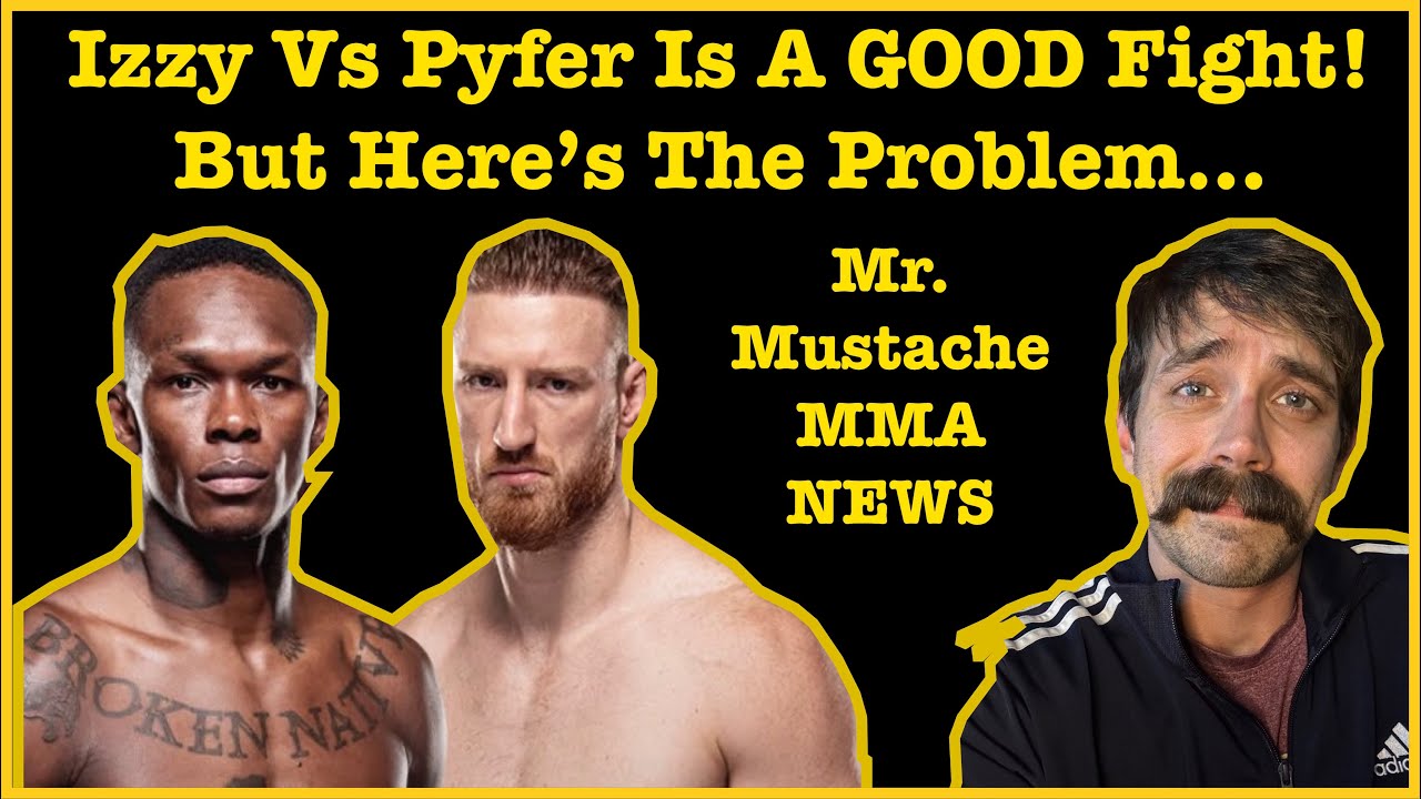 Mr. Mustache’s Reaction To The Israel Adesanya Vs Joe Pyfer Fight Announcement 