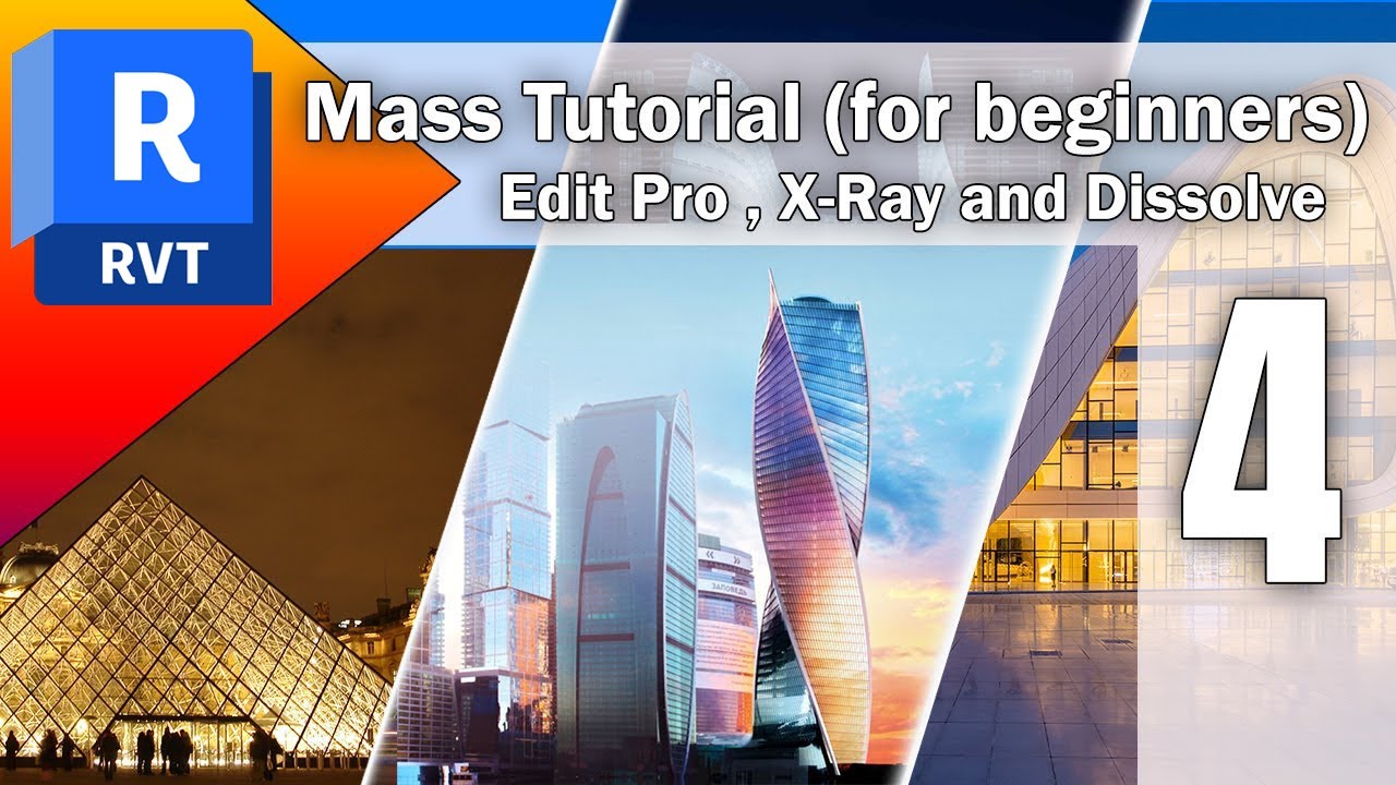 4-Revit Mass tutorial (Edit , X-Ray & Dissolve)