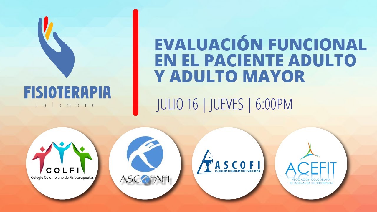 Evaluación funcional en el paciente adulto y adulto mayor