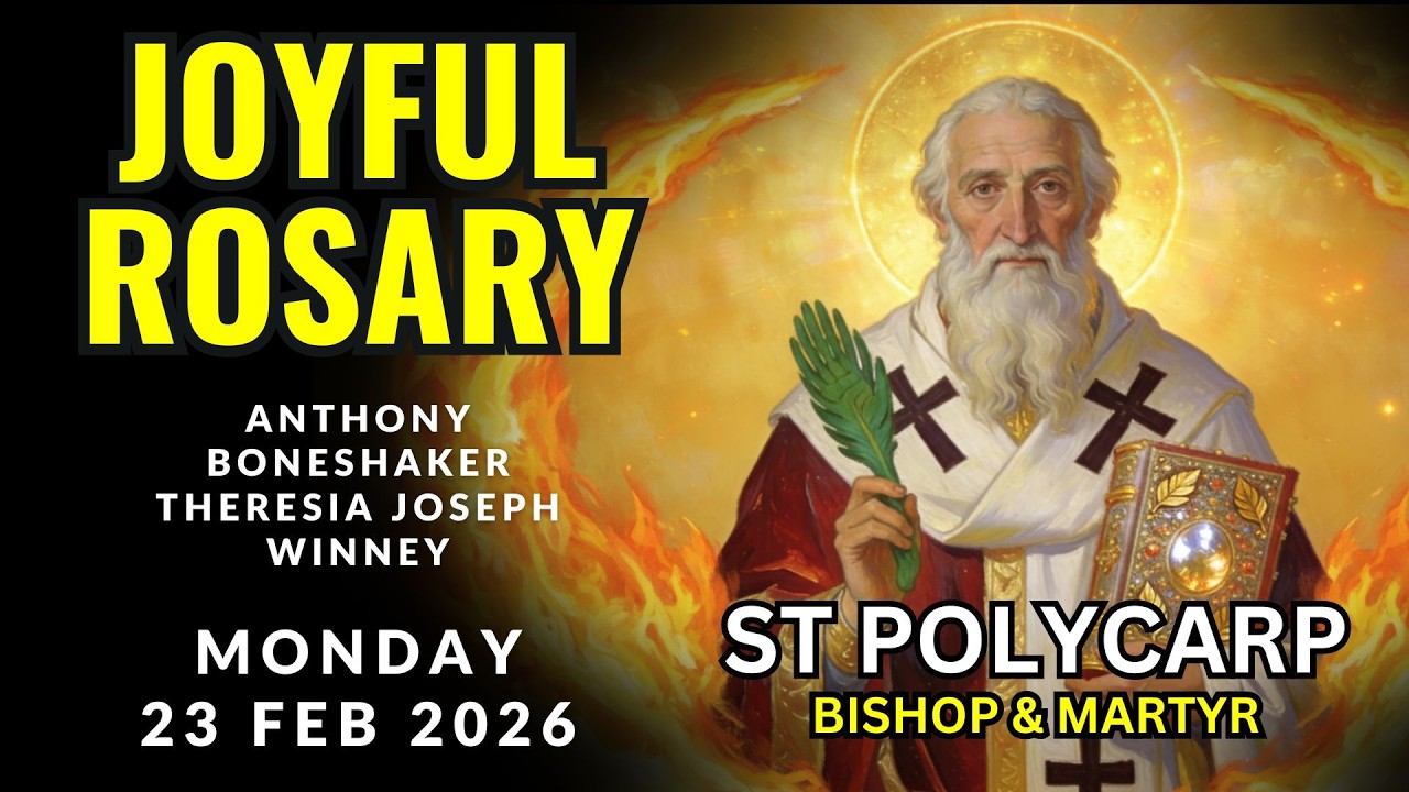 St. Polycarp, Disciple of St John the Apostle | Monday Rosary | 23 Feb 2026 | Joyful Mysteries