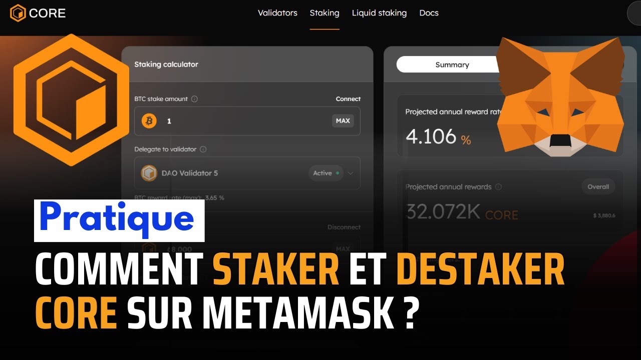 Comment staker et d&eacute;staker CORE sur Metamask ? ⚡✅Pratique